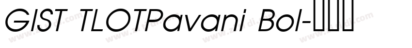 GIST TLOTPavani Bol字体转换